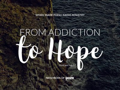 WMF No. 17: From Addiction to Hope