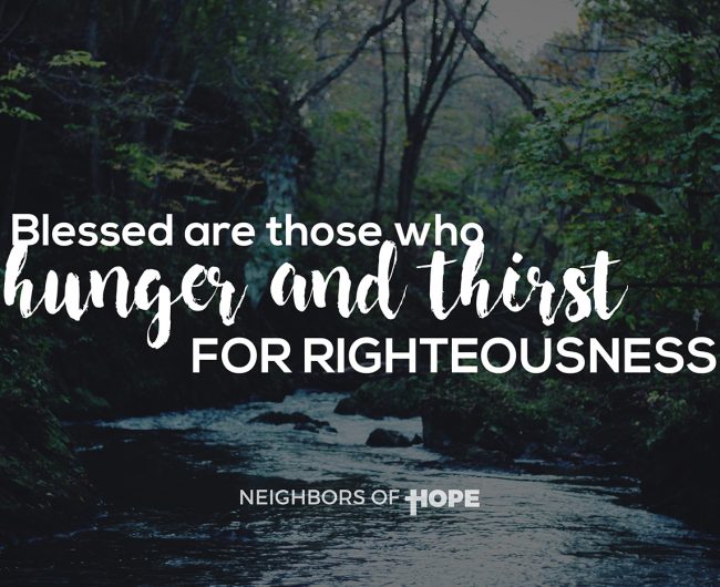 Hunger and Thirst for Righteousness