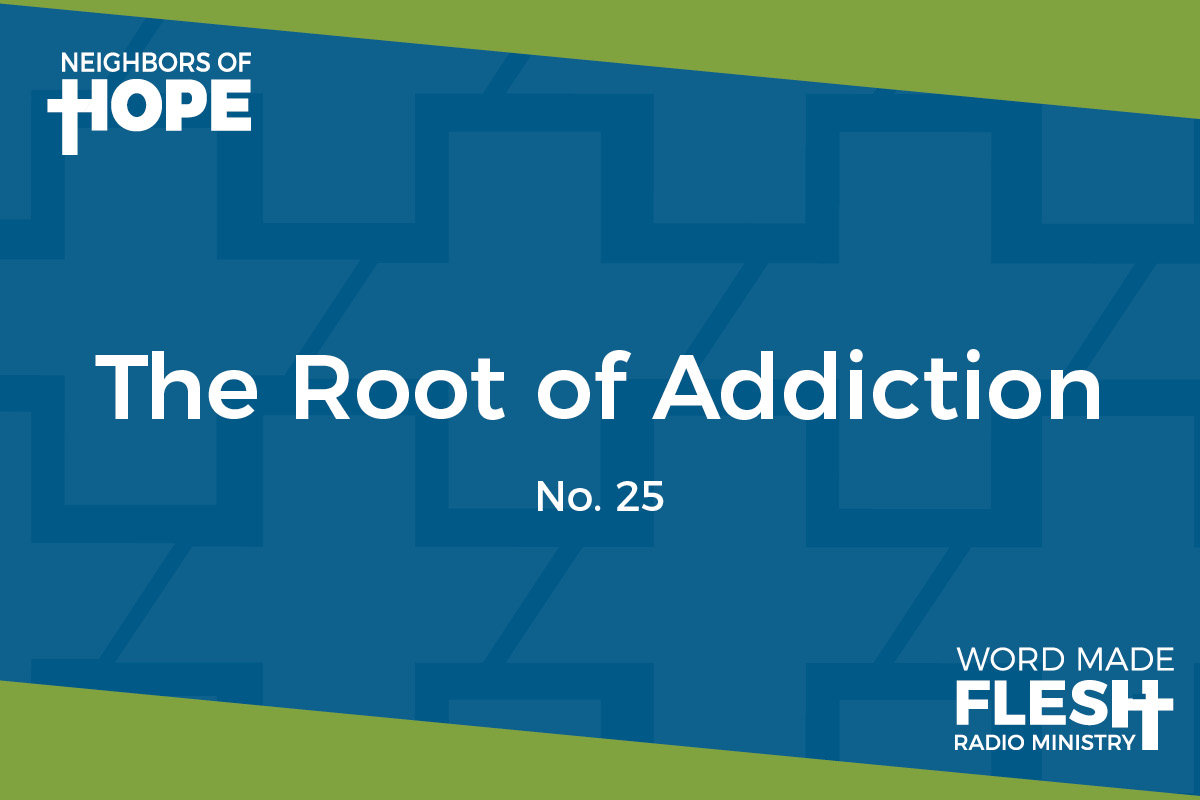 The Root of Addiction