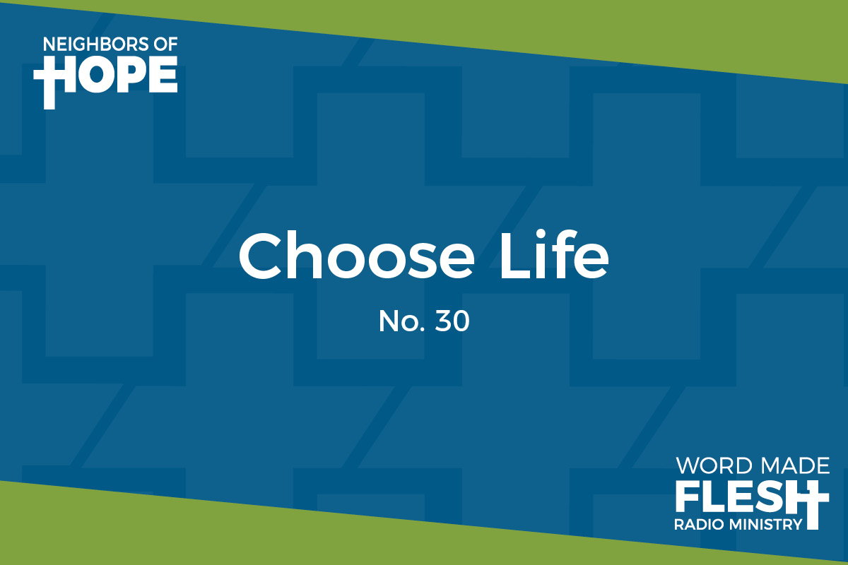 WMF No 30: Choose Life